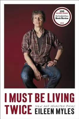 Debo vivir dos veces: Poemas nuevos y escogidos 1975 - 2014 - I Must Be Living Twice: New and Selected Poems 1975 - 2014