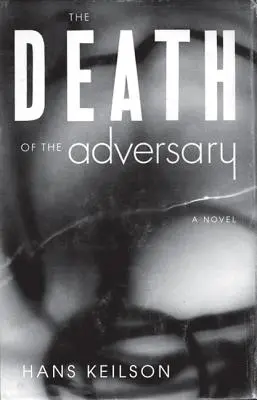 La muerte del adversario - The Death of the Adversary