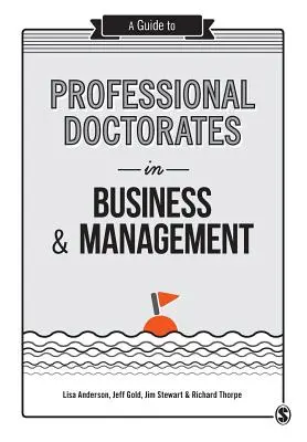 Guía de doctorados profesionales en administración y dirección de empresas - A Guide to Professional Doctorates in Business & Management