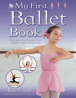 Mi primer libro de ballet - My First Ballet Book