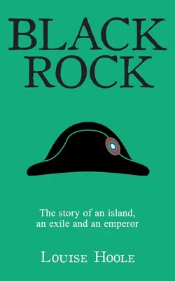 Black Rock: La historia de una isla, un exiliado y un emperador - Black Rock: The Story of an Island, an Exile and an Emperor