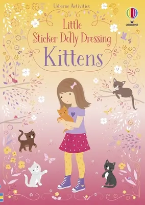 Little Sticker Dolly Vestir Gatitos - Little Sticker Dolly Dressing Kittens