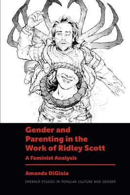 Género y crianza en los mundos de Alien y Blade Runner: Un análisis feminista - Gender and Parenting in the Worlds of Alien and Blade Runner: A Feminist Analysis