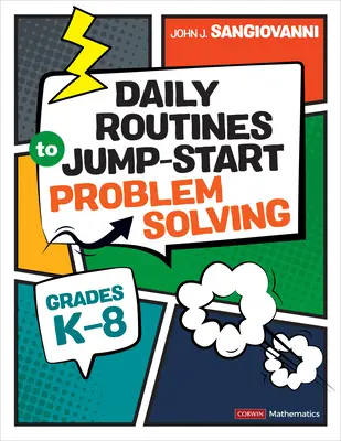 Rutinas diarias para poner en marcha la resolución de problemas, Grados K-8 - Daily Routines to Jump-Start Problem Solving, Grades K-8