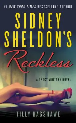 Reckless, de Sidney Sheldon: Una novela de Tracy Whitney - Sidney Sheldon's Reckless: A Tracy Whitney Novel