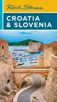 Rick Steves Croacia y Eslovenia - Rick Steves Croatia & Slovenia