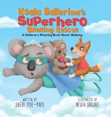 El rescate de la bolera del superhéroe Koala Ballerina - Koala Ballerina's Superhero Bowling Rescue