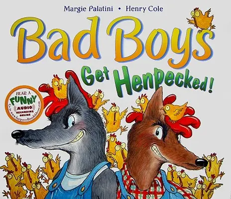 ¡Bad Boys Get Henpecked! - Bad Boys Get Henpecked!