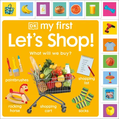 Mi primer ¡Vamos de compras! ¿Qué Compraremos? ¿Qué Compraremos? - My First Let's Shop! What Shall We Buy?: What Will We Buy?