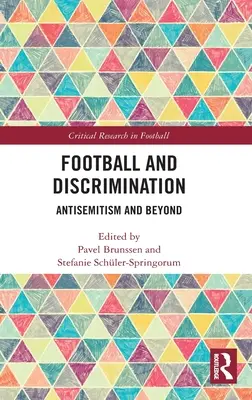 Fútbol y discriminación: Antisemitismo y más allá - Football and Discrimination: Antisemitism and Beyond