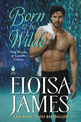 Nacido para ser Wilde Los Wild del castillo de Lindow - Born to Be Wilde: The Wildes of Lindow Castle