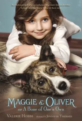 Maggie & Oliver o un hueso propio - Maggie & Oliver or a Bone of One's Own