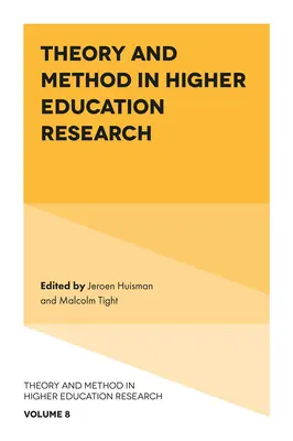Teoría y método en la investigación sobre educación superior - Theory and Method in Higher Education Research