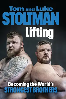 Lifting: Cómo convertirse en el hermano más fuerte del mundo - Lifting: Becoming the World's Strongest Brothers