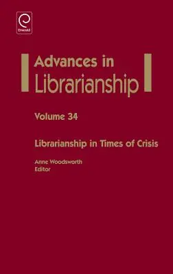 Biblioteconomía en tiempos de crisis - Librarianship in Times of Crisis