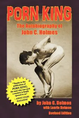 Rey del porno - La autobiografía de John Holmes - Porn King - The Autobiography of John Holmes