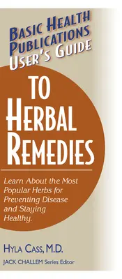 Guía del Usuario sobre Remedios Herbales - User's Guide to Herbal Remedies