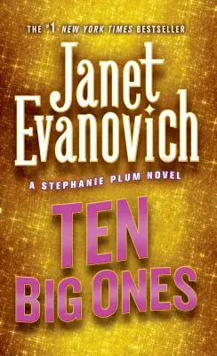 Diez grandes: Una novela de Stephanie Plum - Ten Big Ones: A Stephanie Plum Novel