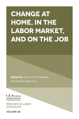 Cambios en el hogar, en el mercado de trabajo y en el empleo - Change at Home, in the Labor Market, and on the Job