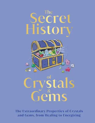 Cristales y Gemas: De Propiedades Míticas a Historias Mágicas - Crystals and Gems: From Mythical Properties to Magical Stories