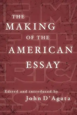 La formación del ensayo americano - The Making of the American Essay