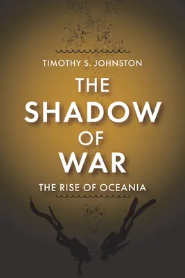 La sombra de la guerra: El ascenso de Oceanía - The Shadow of War: The Rise of Oceania