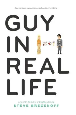 Guy en la vida real - Guy in Real Life