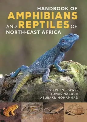 Manual de anfibios y reptiles del nordeste de África - Handbook of Amphibians and Reptiles of North-East Africa