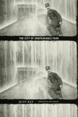 La ciudad del miedo indecible - The City of Unspeakable Fear