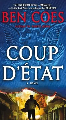 Golpe de Estado: Una novela de Dewey Andreas - Coup d'Etat: A Dewey Andreas Novel