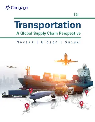 El transporte: Una perspectiva global de la cadena de suministro - Transportation: A Global Supply Chain Perspective