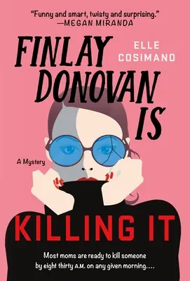 Finlay Donovan lo está petando - Finlay Donovan Is Killing It