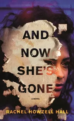 Y ahora se ha ido - And Now She's Gone