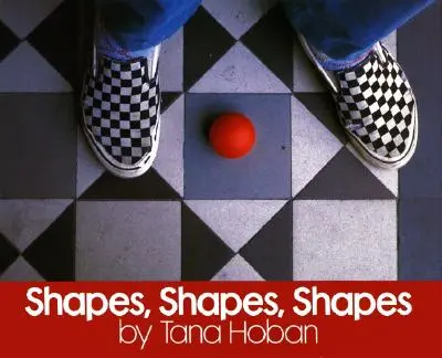 Formas, formas, formas - Shapes, Shapes, Shapes