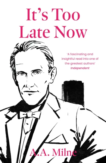 Ya es demasiado tarde - La autobiografía de un escritor - It's Too Late Now - The Autobiography of a Writer