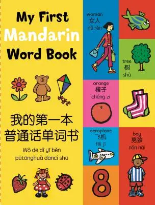 Mi primer libro de palabras en mandarín - My First Mandarin Word Book