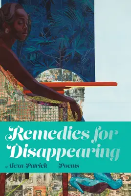 Remedios para desaparecer - Remedies for Disappearing
