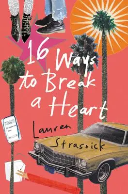 16 maneras de romper un corazón - 16 Ways to Break a Heart