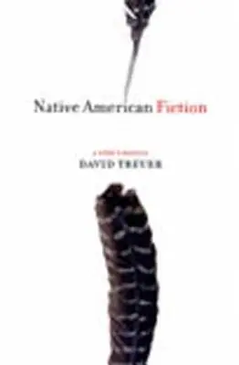 Native American Fiction: Manual del usuario - Native American Fiction: A User's Manual