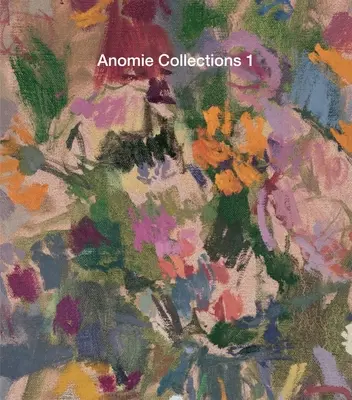 Colecciones Anomia 1 - Anomie Collections 1