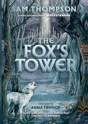 La Torre del Zorro - The Fox's Tower