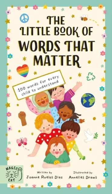 Pequeño libro de palabras que importan - 100 palabras para que las entienda todo niño - Little Book of Words That Matter - 100 Words for Every Child to Understand