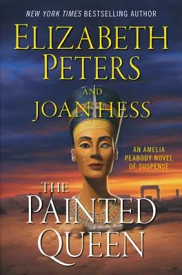 La Reina Pintada: Una novela de suspense de Amelia Peabody - The Painted Queen: An Amelia Peabody Novel of Suspense