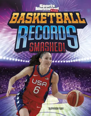 Récords de baloncesto batidos - Basketball Records Smashed!