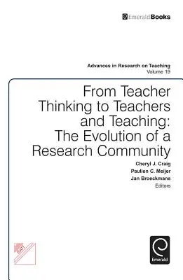 Del pensamiento docente a los docentes y la enseñanza: la evolución de una comunidad de investigación - From Teacher Thinking to Teachers and Teaching: The Evolution of a Research Community