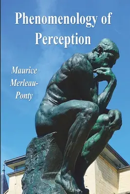 Fenomenología de la percepción - Phenomenology of Perception