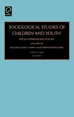 Estudios sociológicos sobre la infancia y la juventud: Volumen especial internacional - Sociological Studies of Children and Youth: Special International Volume