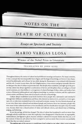 Notas sobre la muerte de la cultura: Ensayos sobre espectáculo y sociedad - Notes on the Death of Culture: Essays on Spectacle and Society