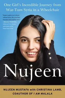 Nujeen: El increíble viaje de una niña en silla de ruedas desde la Siria devastada por la guerra - Nujeen: One Girl's Incredible Journey from War-Torn Syria in a Wheelchair