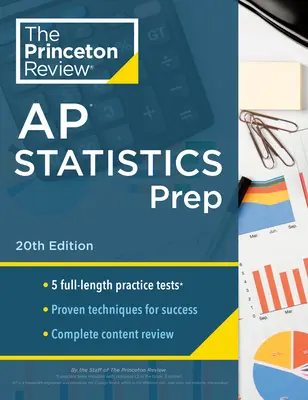 Princeton Review Preparación AP Estadística, 20ª Edición: 5 Pruebas de Práctica + Revisión Completa de Contenidos + Estrategias y Técnicas - Princeton Review AP Statistics Prep, 20th Edition: 5 Practice Tests + Complete Content Review + Strategies & Techniques